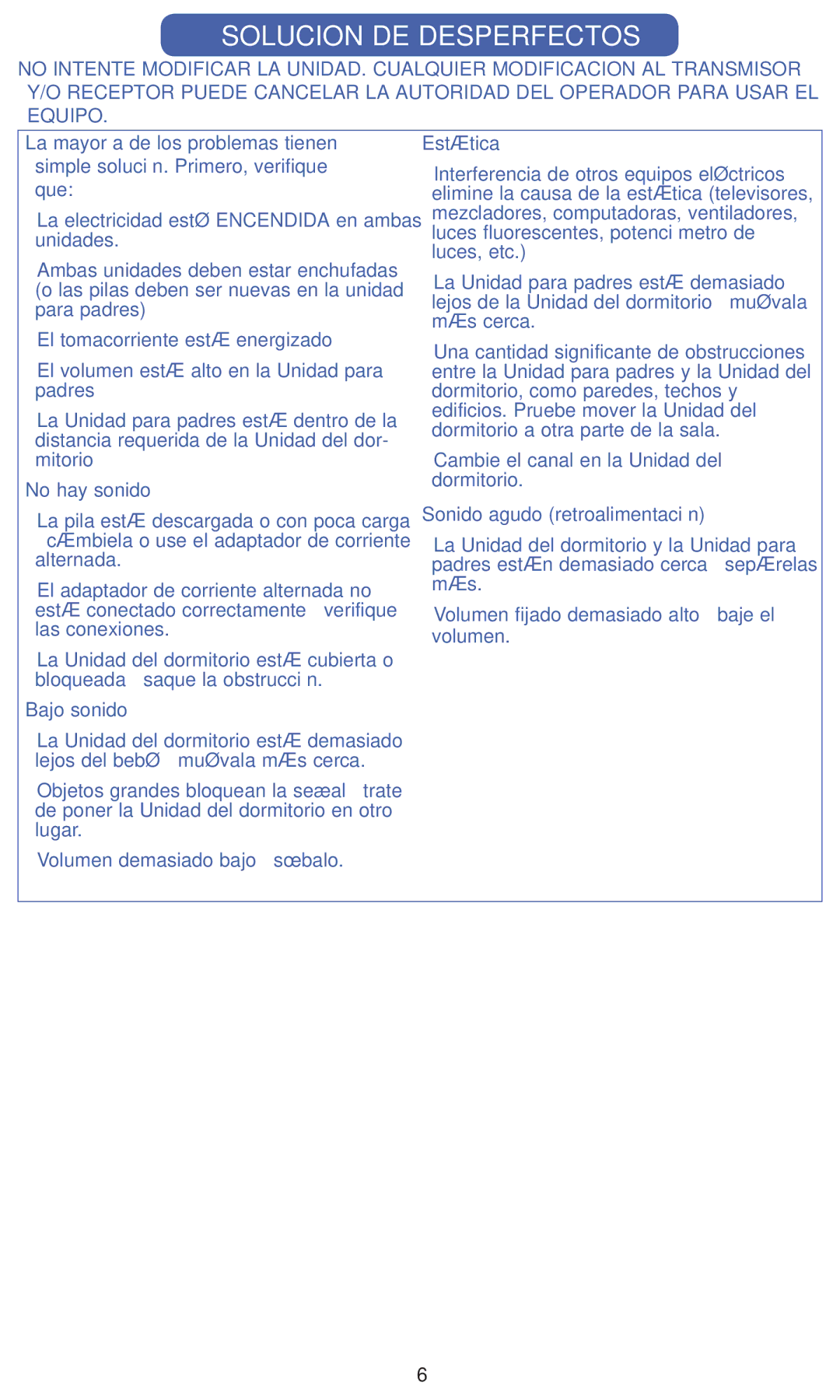 Graco 2L00 warranty No hay sonido, Bajo sonido, Estática, Sonido agudo retroalimentación 