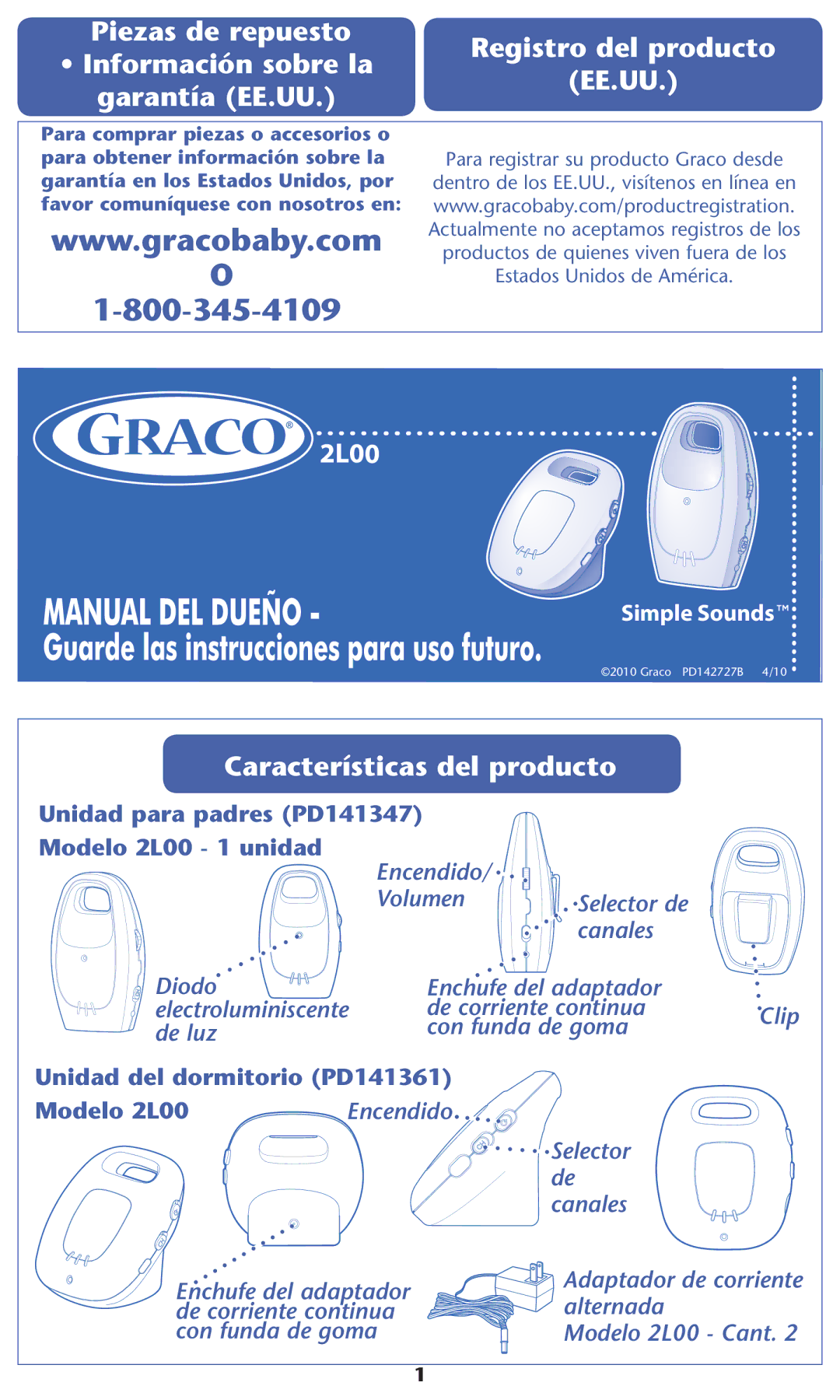 Graco warranty Características del producto, Modelo 2L00 