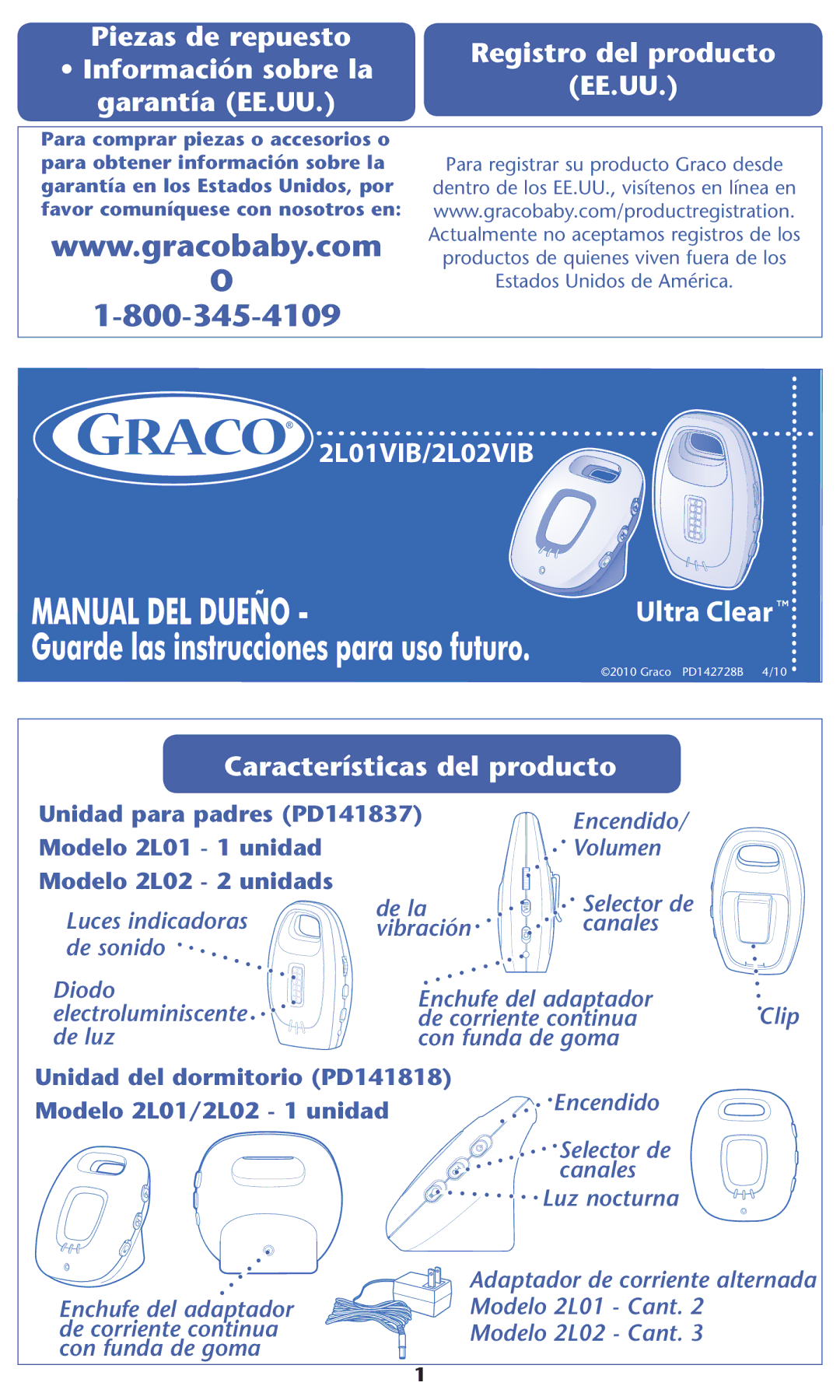 Graco 2L01VIB, 2L02VIB warranty Características del producto 