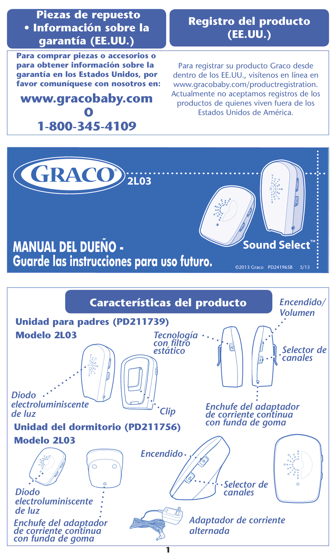 Graco 2L03 warranty Encendido, Para comprar piezas o accesorios o 