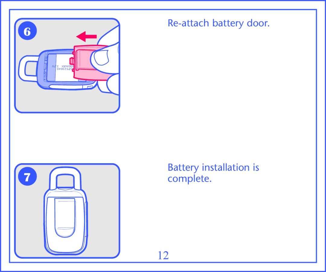 Graco 2M13 quick start Re-attach battery door 