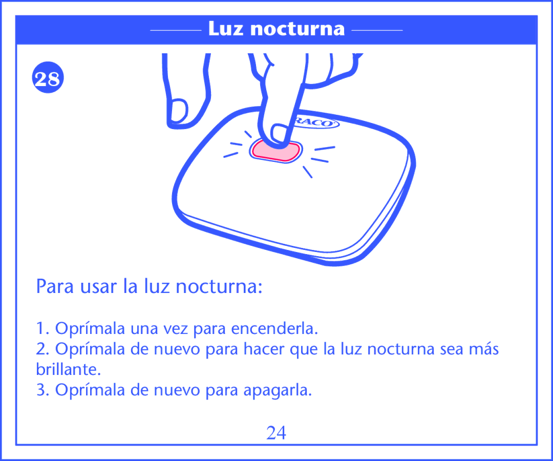 Graco 2M13 quick start Luz nocturna, Para usar la luz nocturna 