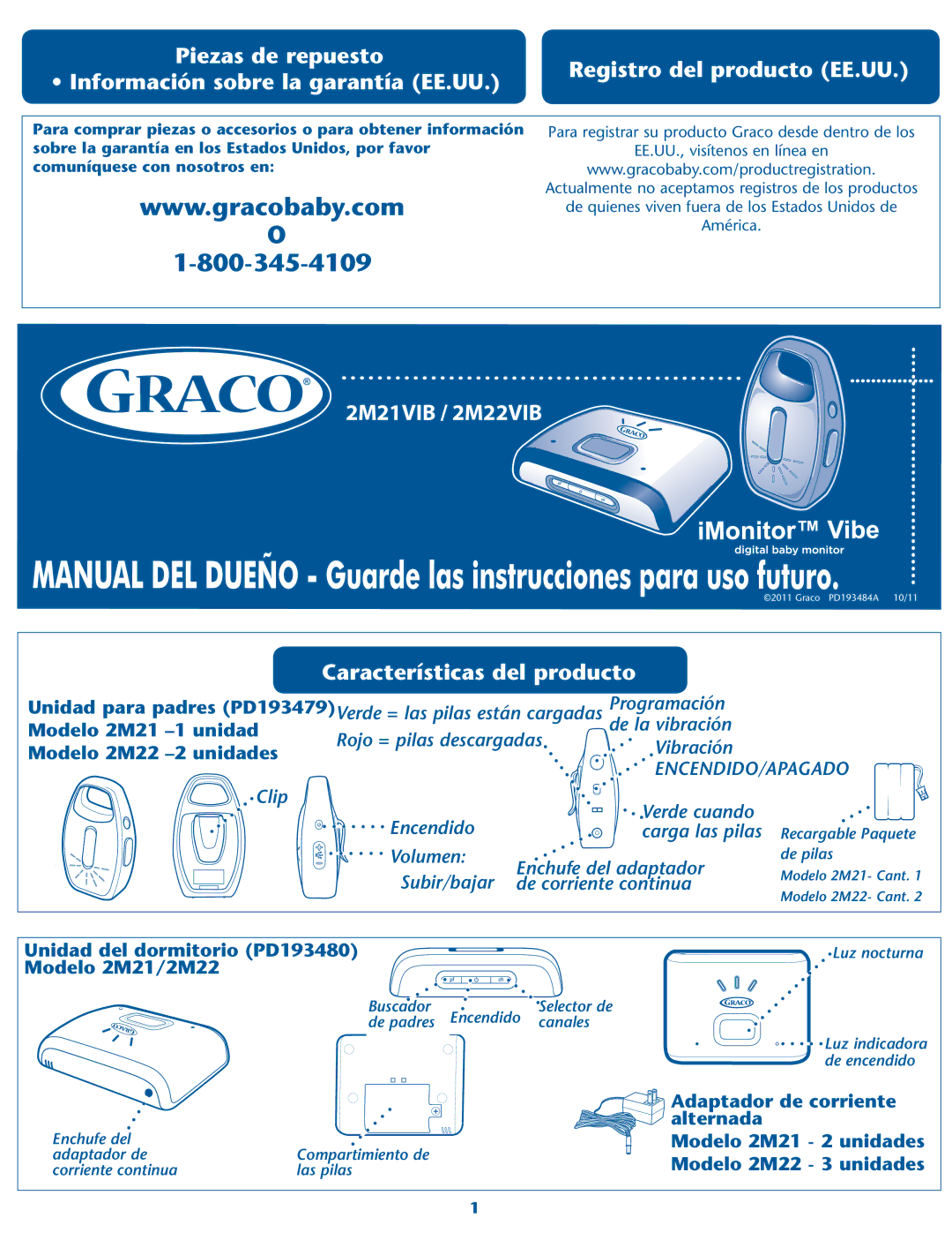 Graco 2M21VIB/2M22VIB warranty #Aracterósticasrdeleproducto, América 