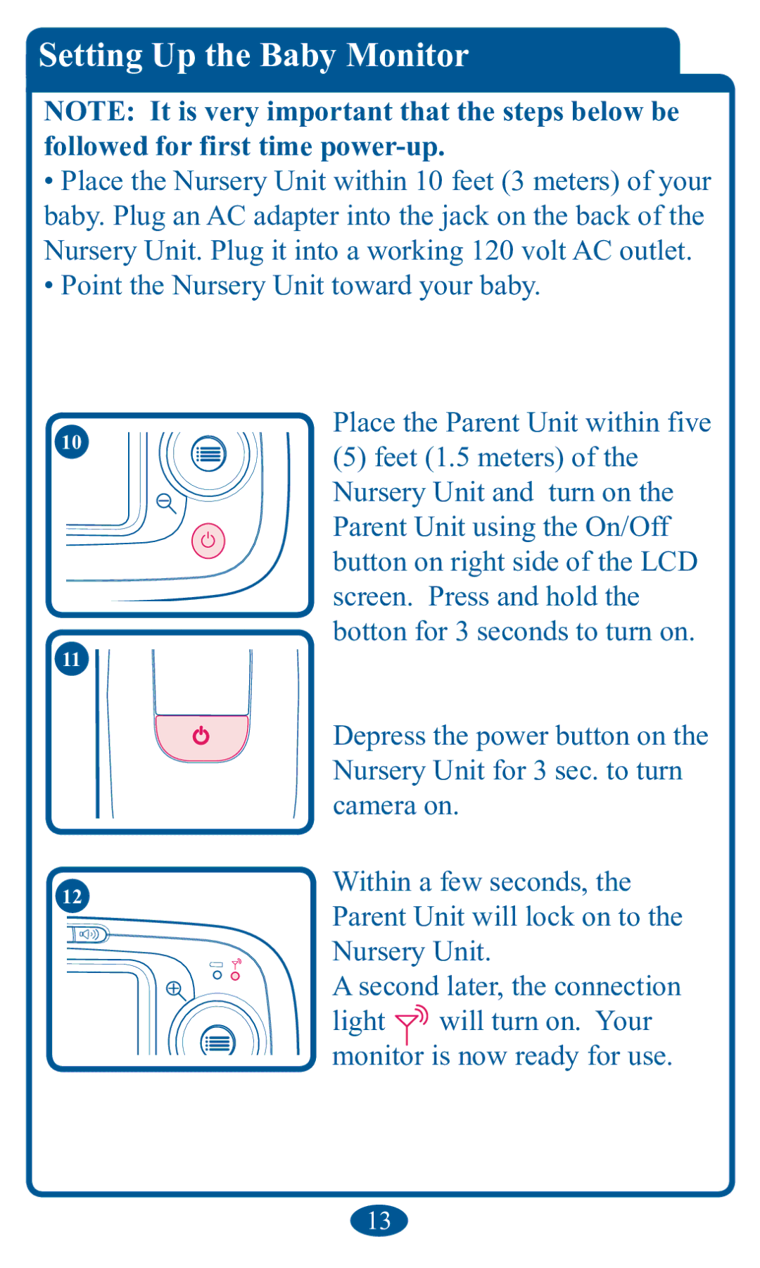 Graco 2V00 manual SettinJ Up the BDby Monitor, FdphudRq, 1XUVHU\8QLW, 3DUHQW8QLWXVLQJWKH2Q2II 