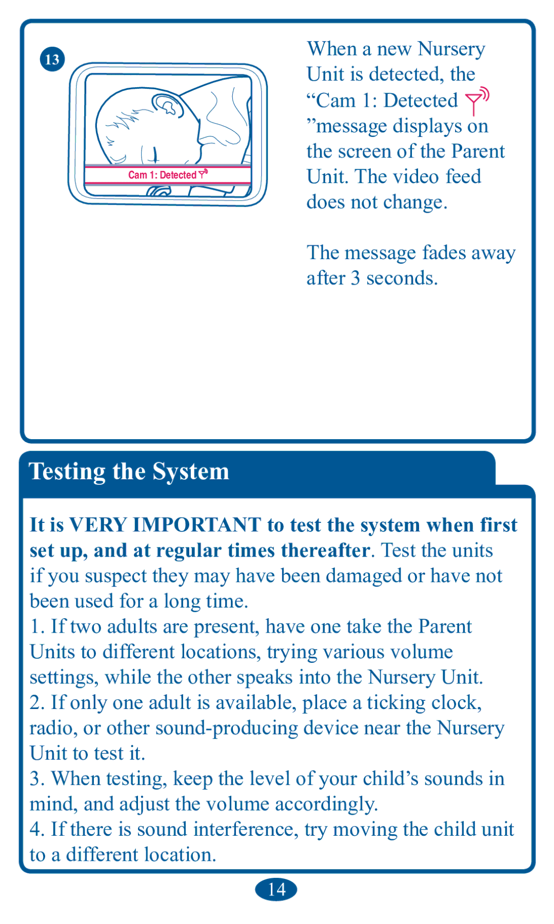 Graco 2V00 manual TeVtinJ the SyVtem, ´PhvvdjhGlvsod\VRq, GrhvQrwFkdqjh, DiwhuVhfrqgv, WrDGliihuhqwOrfdwlrq 