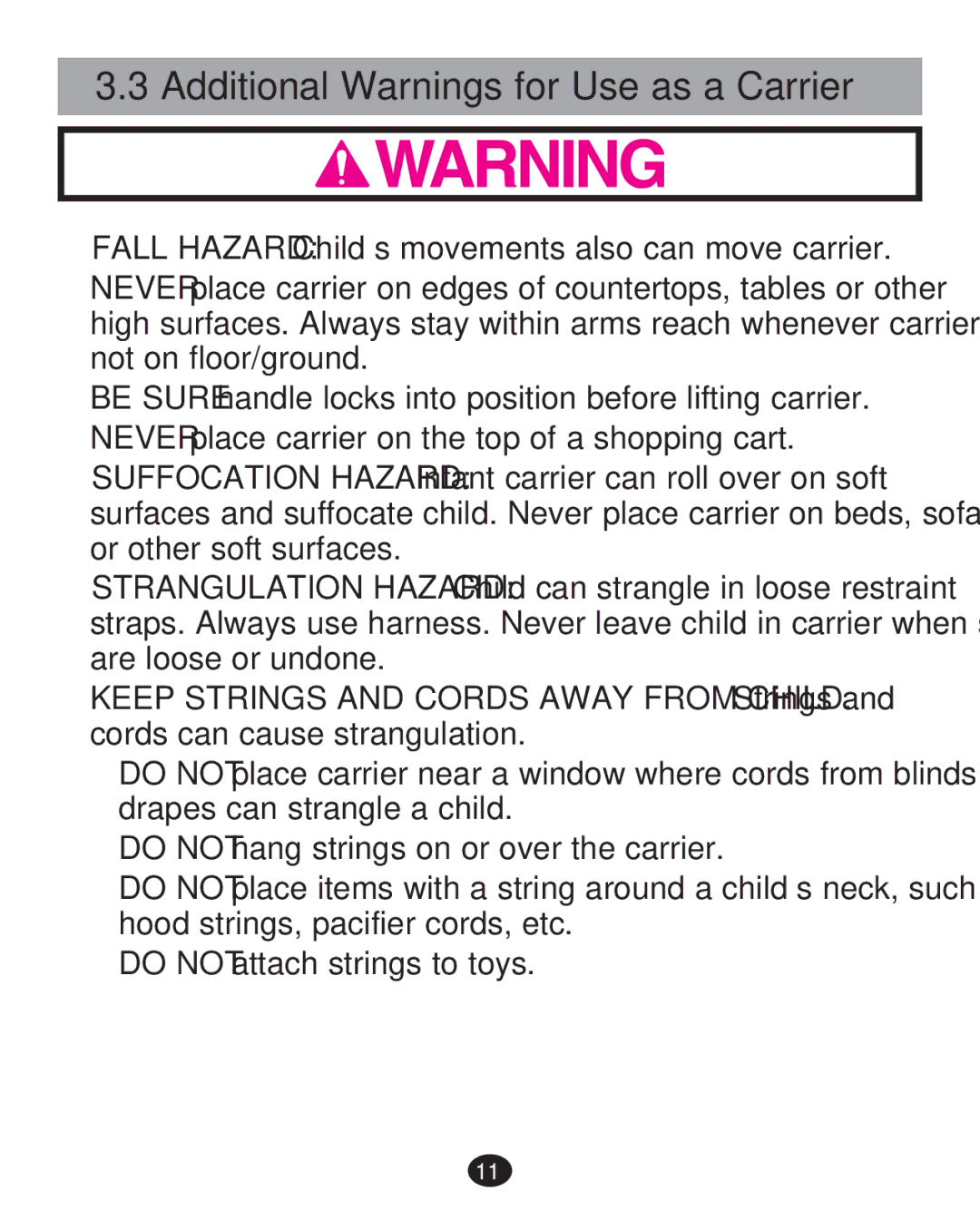 Graco 30 manual Additional Warnings for Use as a Carrier 