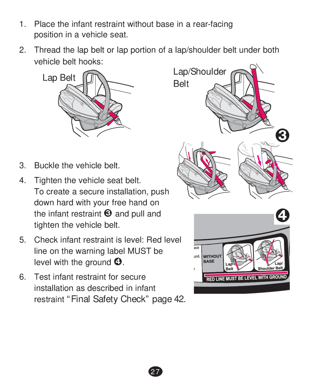 Graco 30 manual Lap Belt 