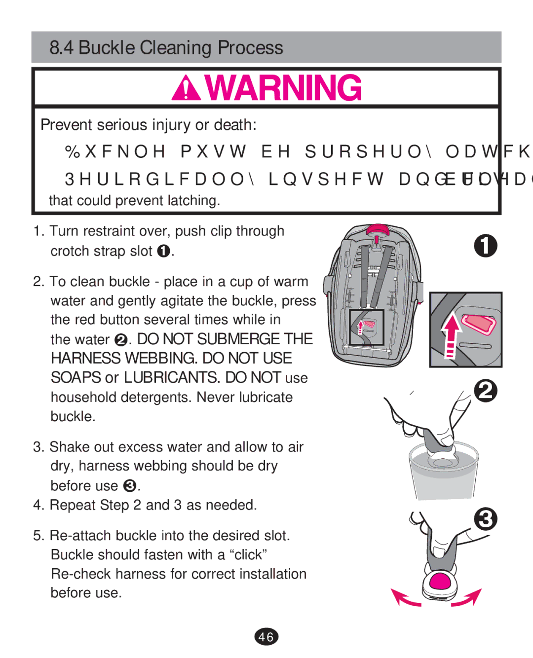 Graco 30 manual Buckle Cleaning Process, Prevent serious injury or death, Water š. do not Submerge 