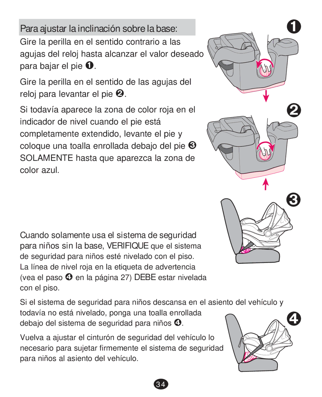 Graco 30 manual Para ajustar la inclinación sobre la base 