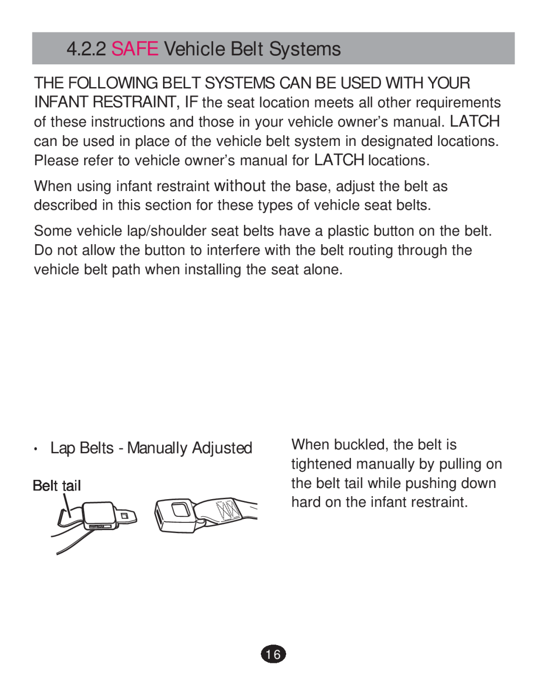 Graco 30 manual SAFE Vehicle Belt Systems, ‡ Lap Belts - Manually Adjusted 