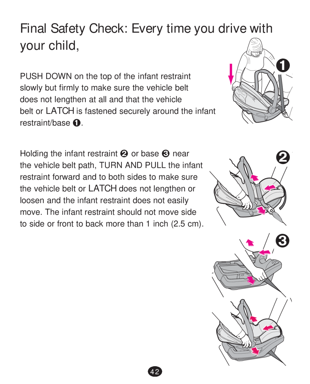 Graco 30 manual Final Safety Check Every time you drive with your child 