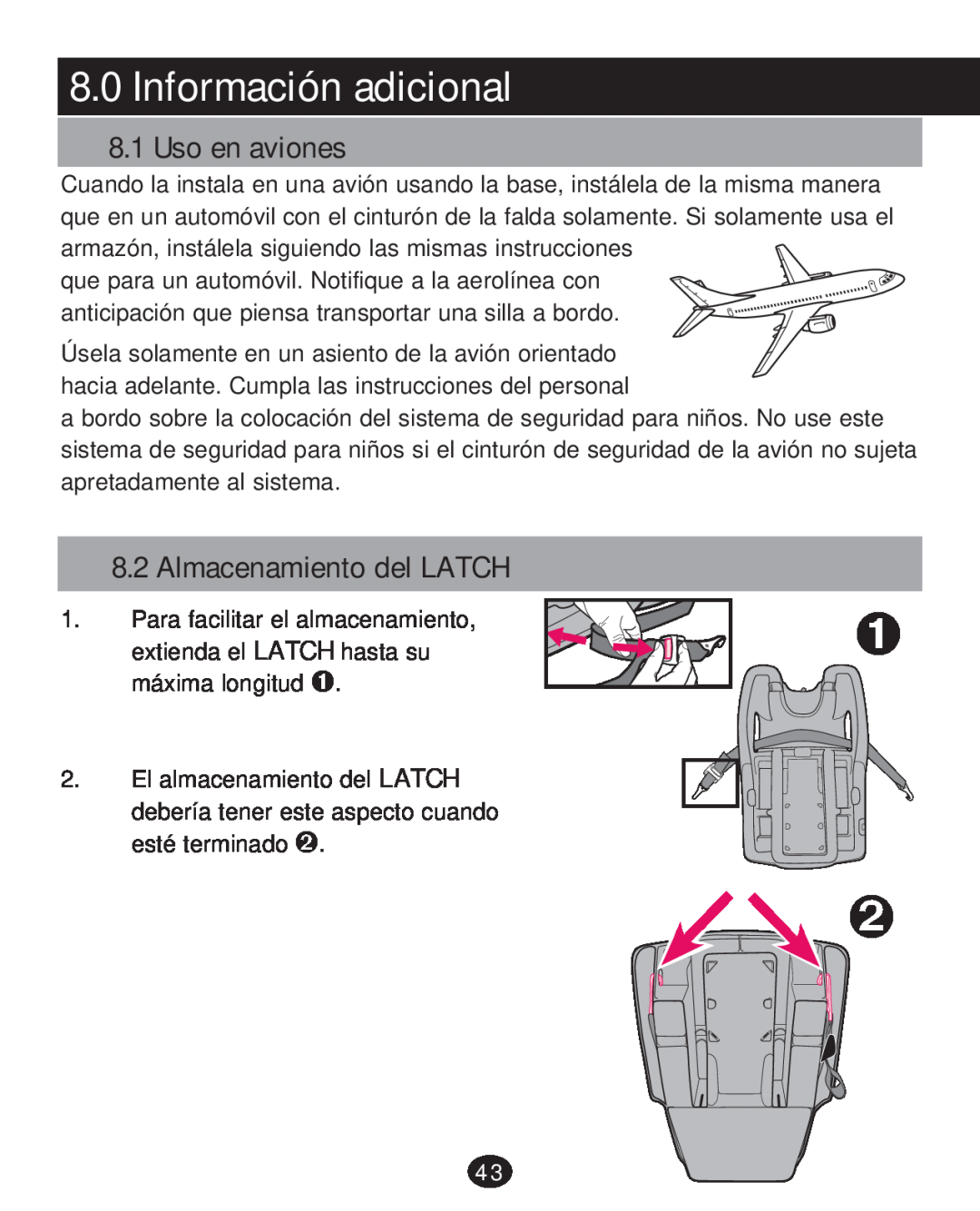 Graco 30 manual Información adicional, Uso en aviones, Almacenamiento del LATCH 