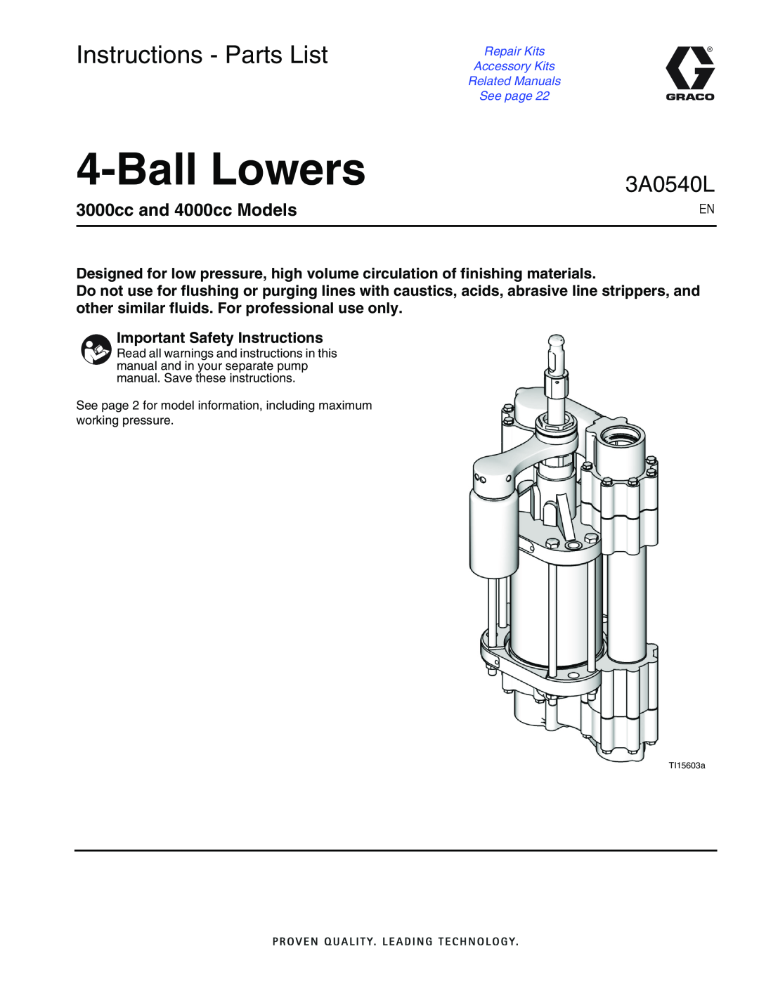 Graco important safety instructions Ball Lowers, Instructions - Parts List, 3A0540L, 3000cc and 4000cc Models 