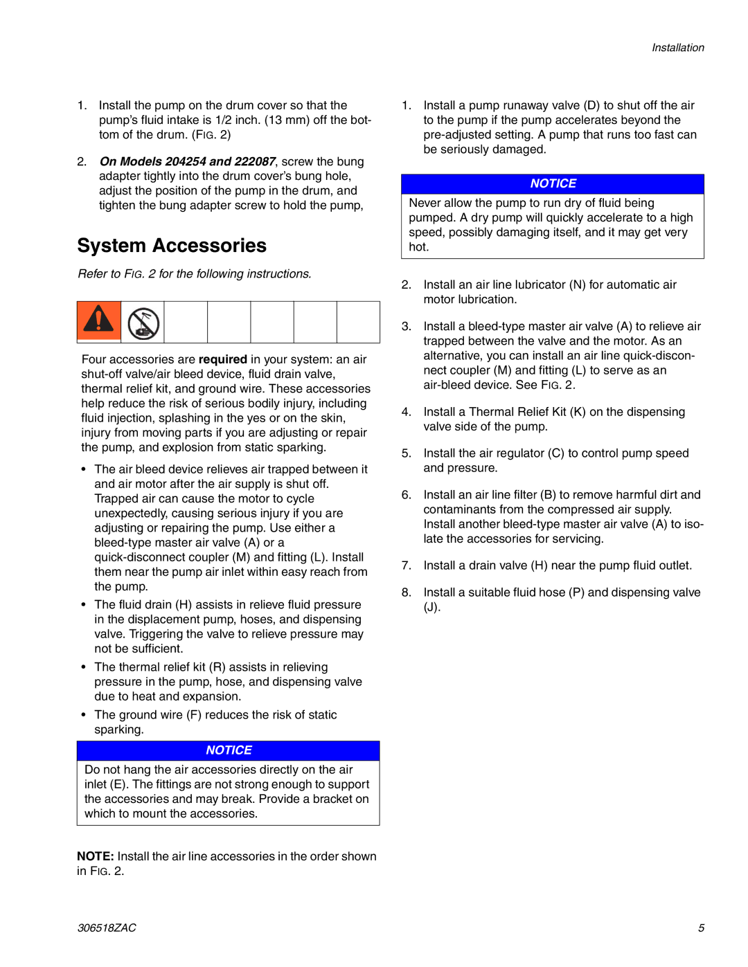 Graco 306518ZAC important safety instructions System Accessories, Refer to for the following instructions 