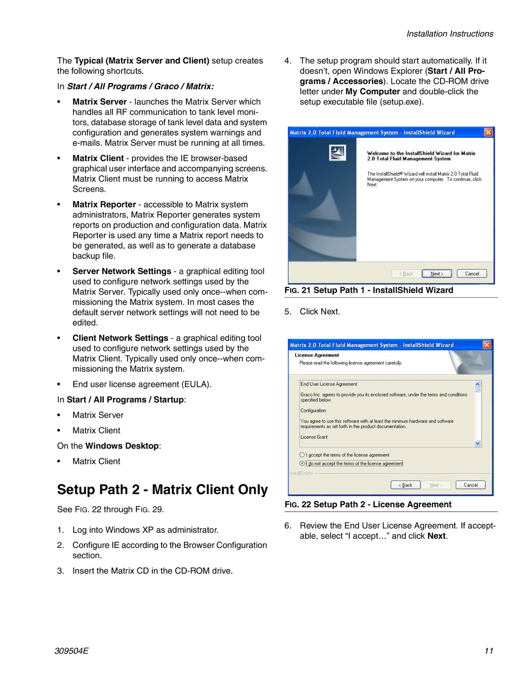 Graco 309504E instruction manual Setup Path 2 Matrix Client Only, Start / All Programs / Startup, On the Windows Desktop 