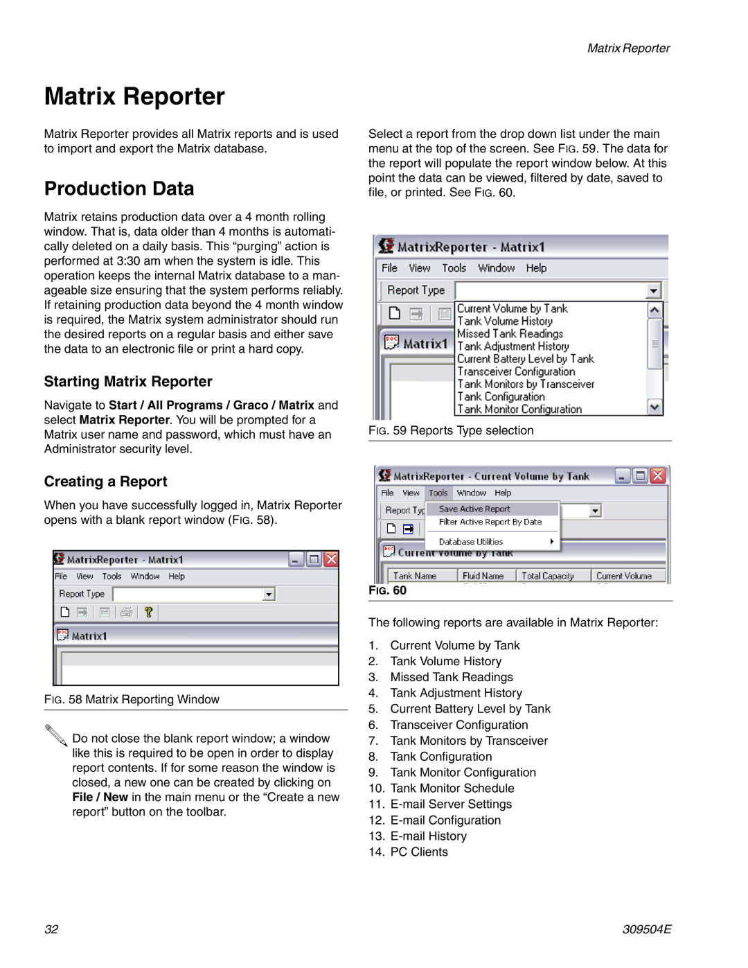 Graco 309504E instruction manual Production Data, Starting Matrix Reporter, Creating a Report 