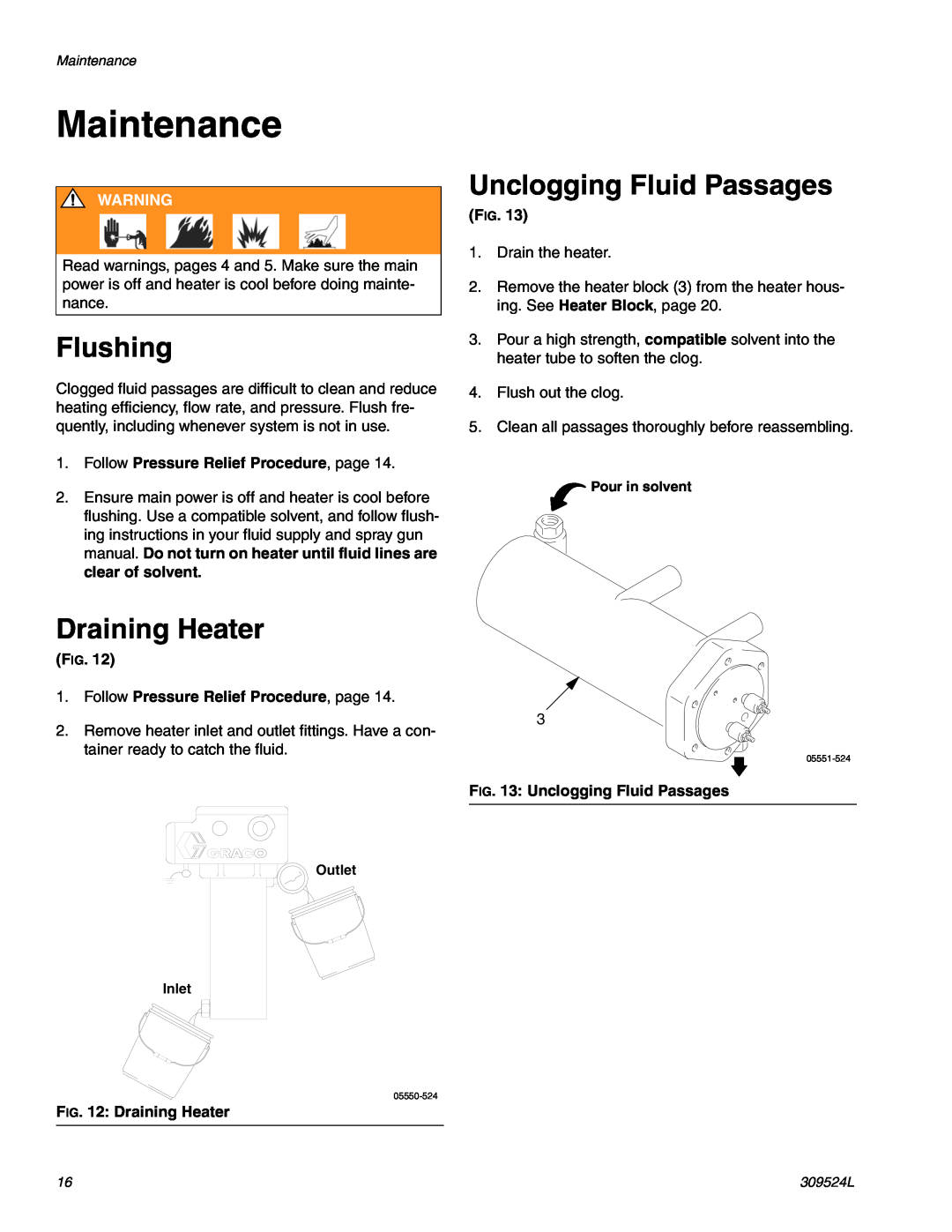 Graco 309524L Maintenance, Flushing, Unclogging Fluid Passages, Draining Heater, Follow Pressure Relief Procedure, page 