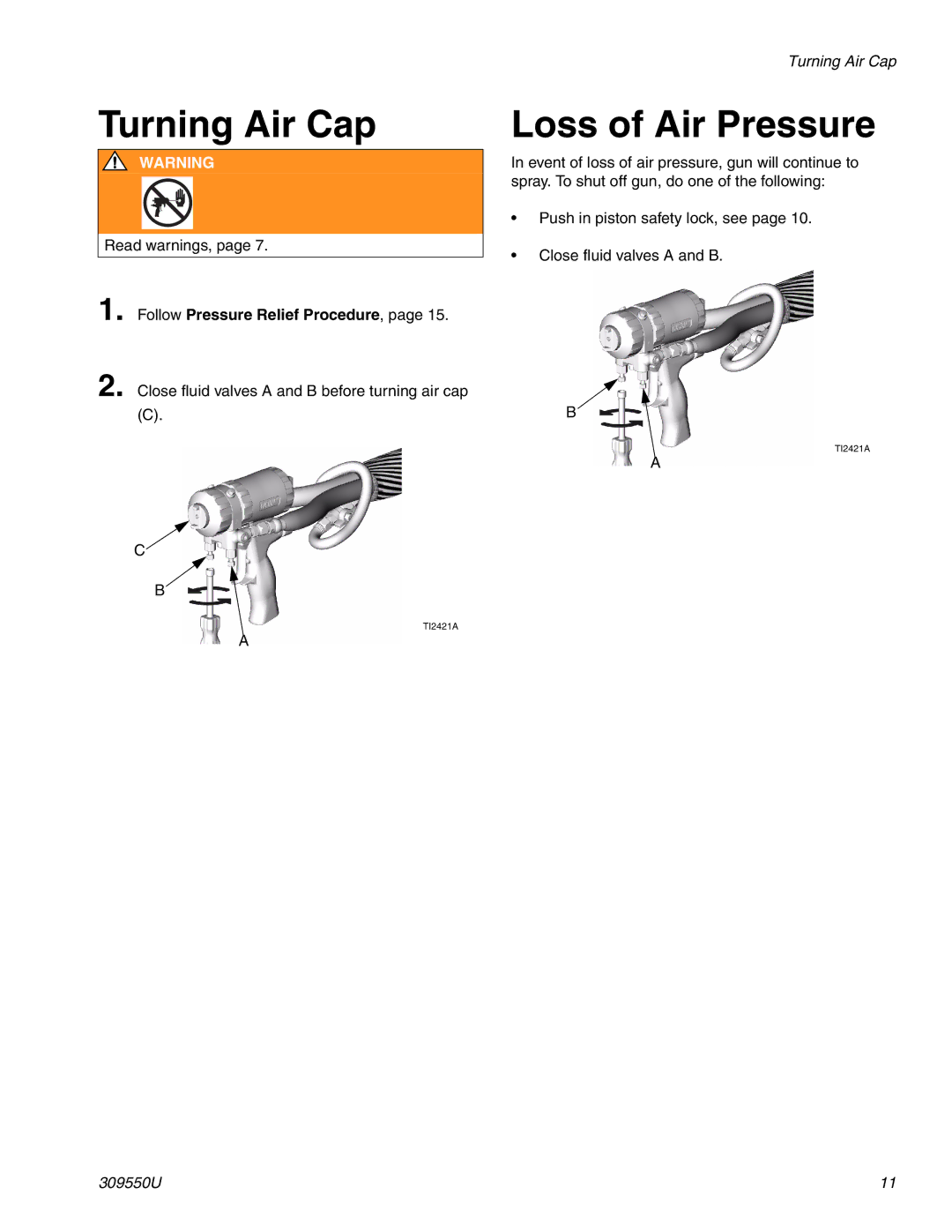 Graco 309550U important safety instructions Turning Air Cap, Loss of Air Pressure, Follow Pressure Relief Procedure 