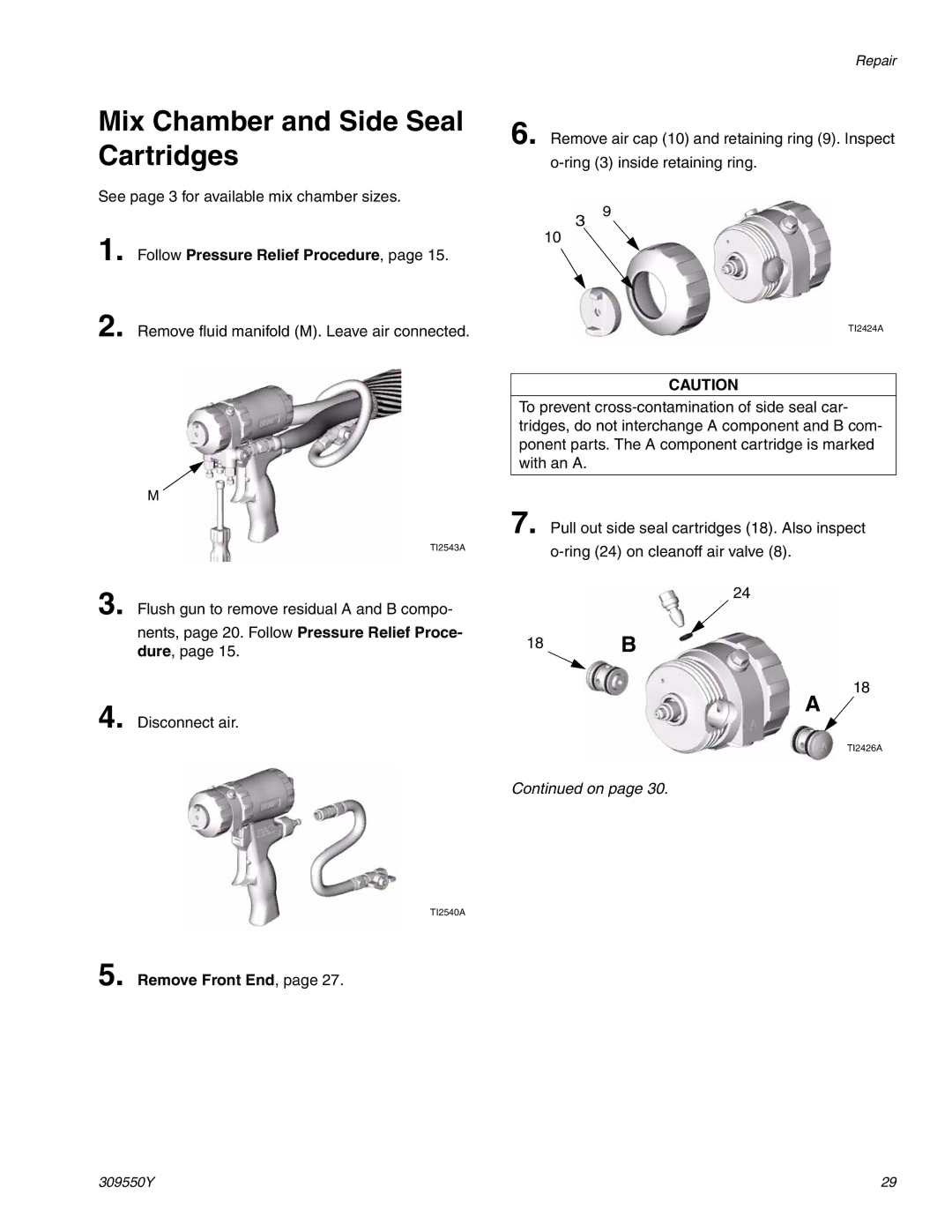 Graco 309550Y important safety instructions Mix Chamber and Side Seal Cartridges, Remove Front End 