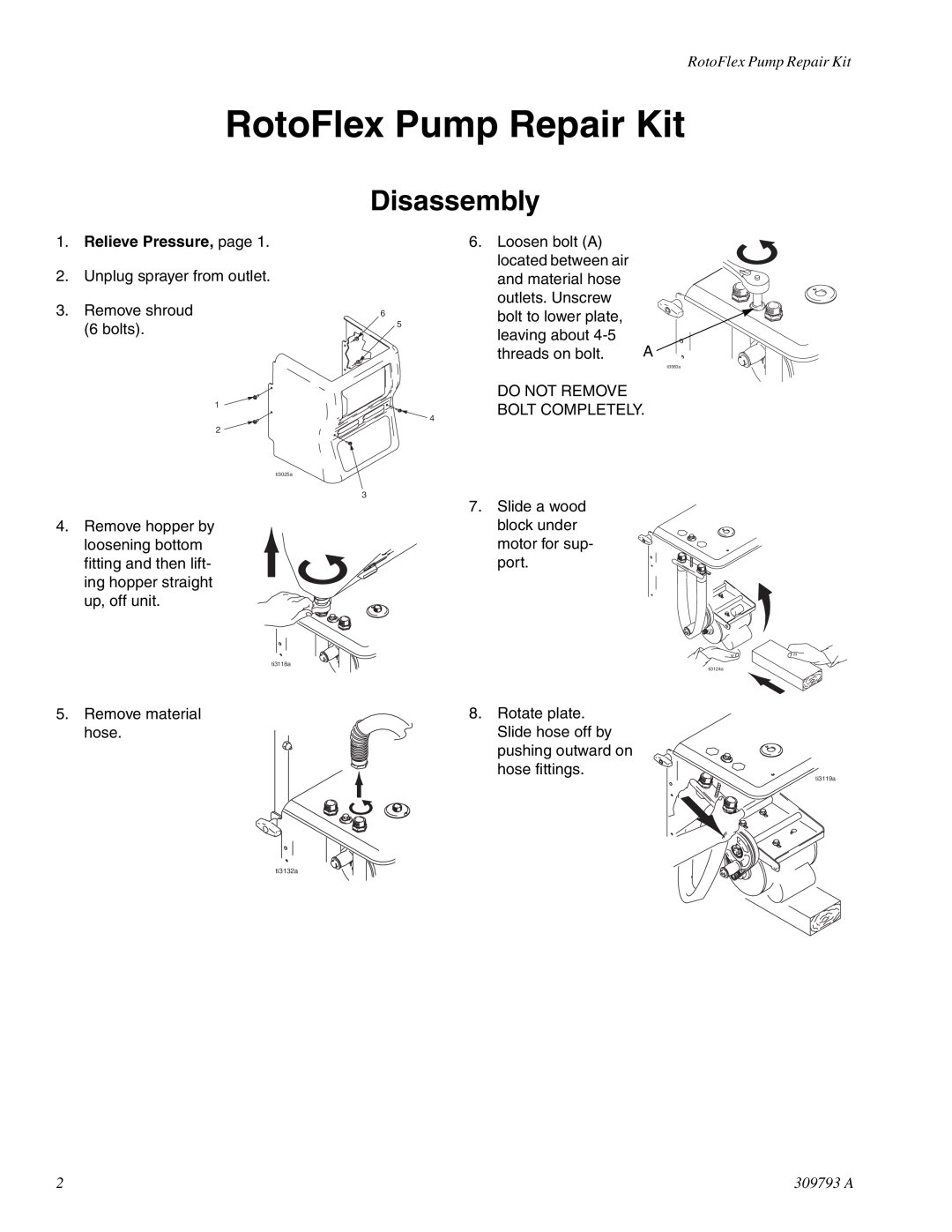 Graco 309793 A manual Disassembly, RotoFlex Pump Repair Kit, Relieve Pressure, page 