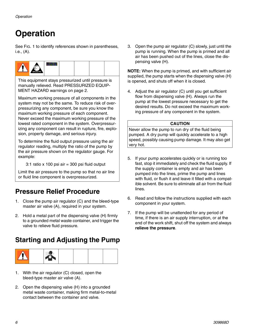 Graco 309868D important safety instructions Operation, Pressure Relief Procedure, Starting and Adjusting the Pump 