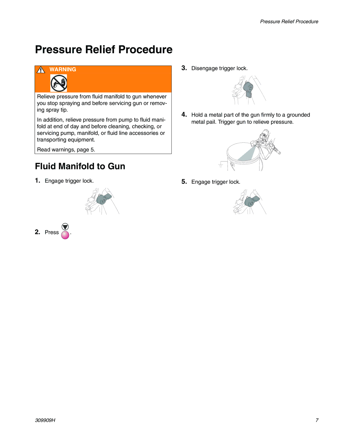 Graco 309909H important safety instructions Pressure Relief Procedure, Fluid Manifold to Gun 