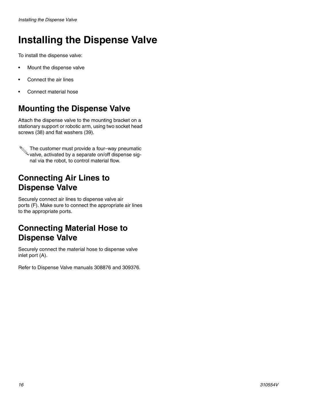 Graco 310554V Installing the Dispense Valve, Mounting the Dispense Valve, Connecting Air Lines to Dispense Valve 