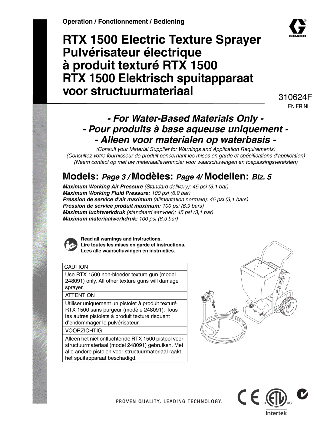 Graco 310624F manual Models Page 3 / Modèles Page 4/ Modellen Blz, Maximum materiaalwerkdruk 100 psi 6,9 bar 