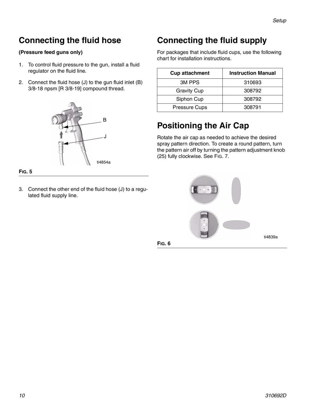 Graco 310692D Connecting the fluid hose, Connecting the fluid supply, Positioning the Air Cap, Pressure feed guns only 