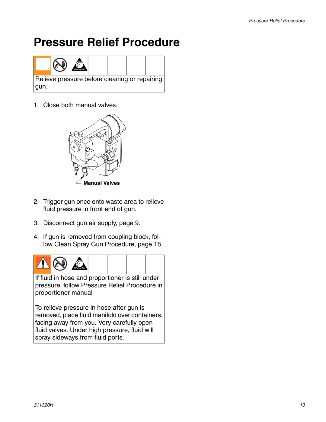 Graco 311320H important safety instructions Pressure Relief Procedure 