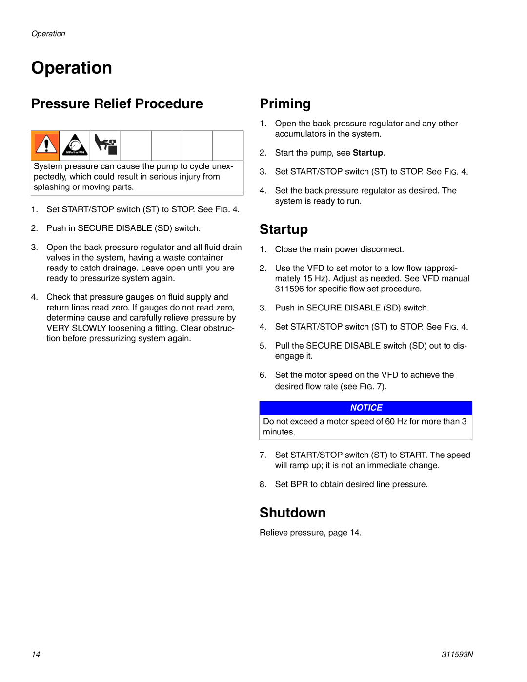 Graco 311593N important safety instructions Operation, Pressure Relief Procedure, Priming, Startup, Shutdown 