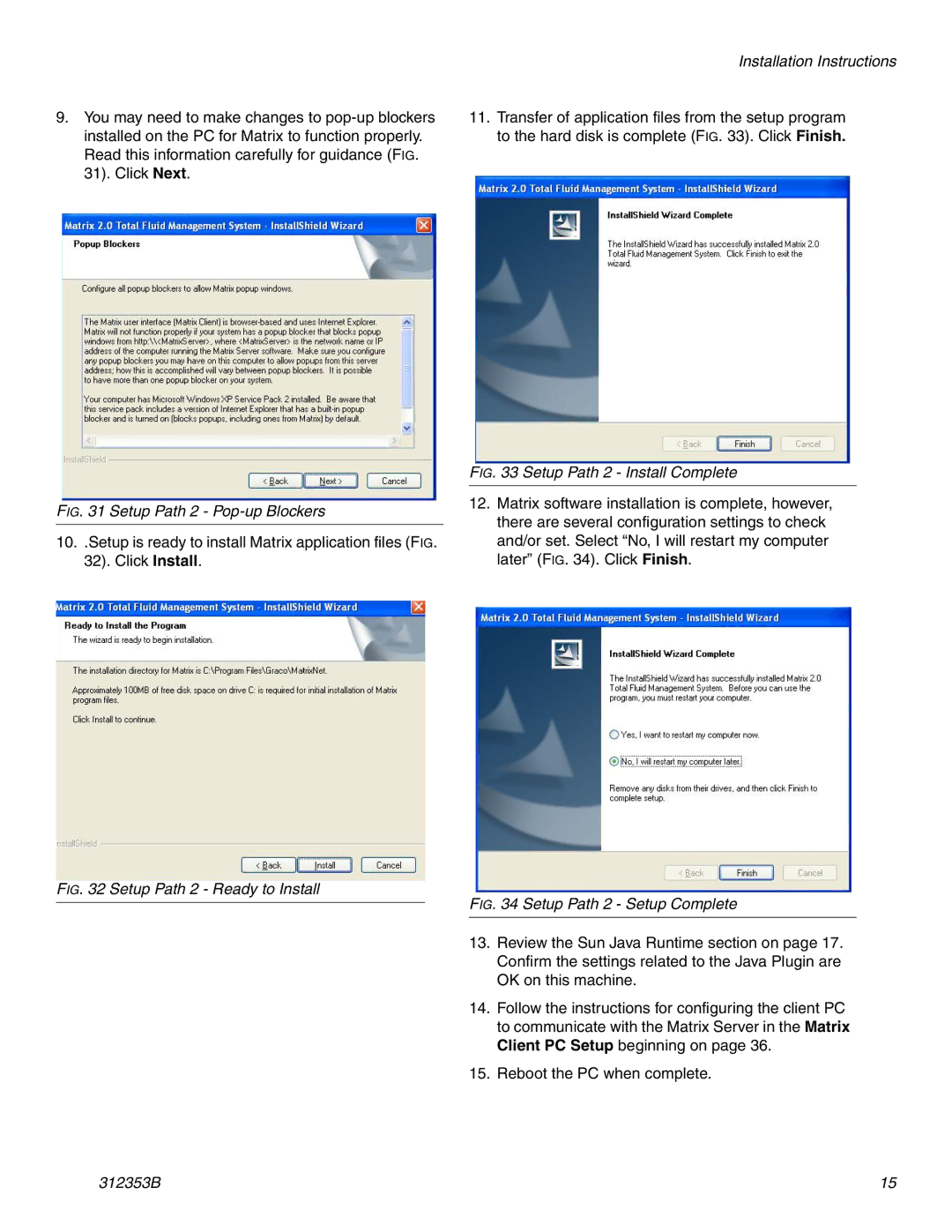 Graco 312353B instruction manual Setup Path 2 Pop-up Blockers 