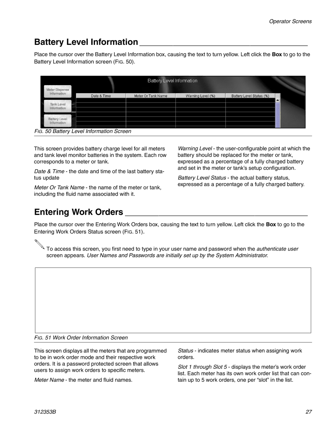 Graco 312353B instruction manual Battery Level Information, Entering Work Orders 