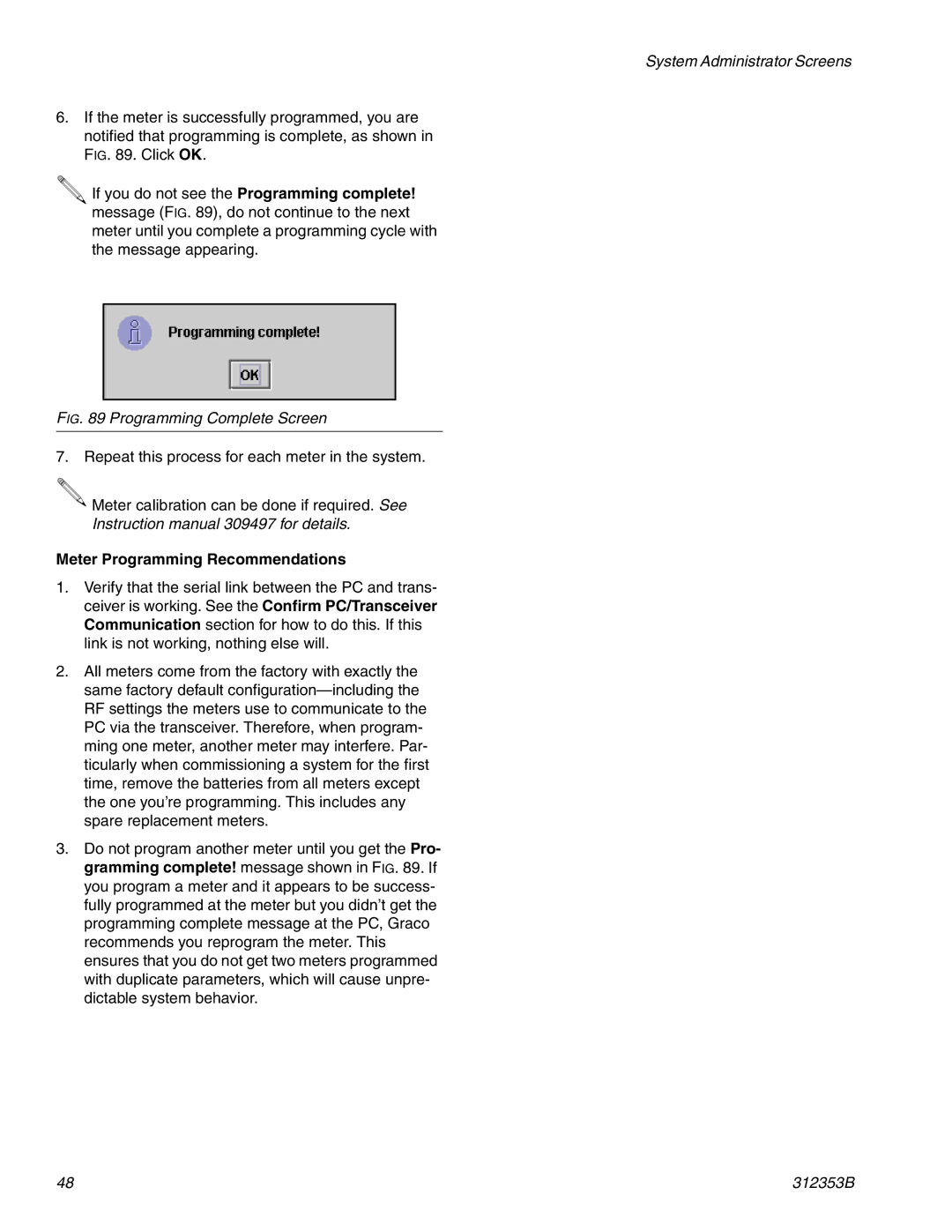 Graco 312353B instruction manual Programming Complete Screen, Meter Programming Recommendations 