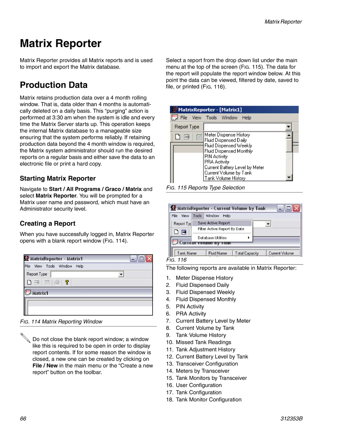 Graco 312353B instruction manual Production Data, Starting Matrix Reporter, Creating a Report 