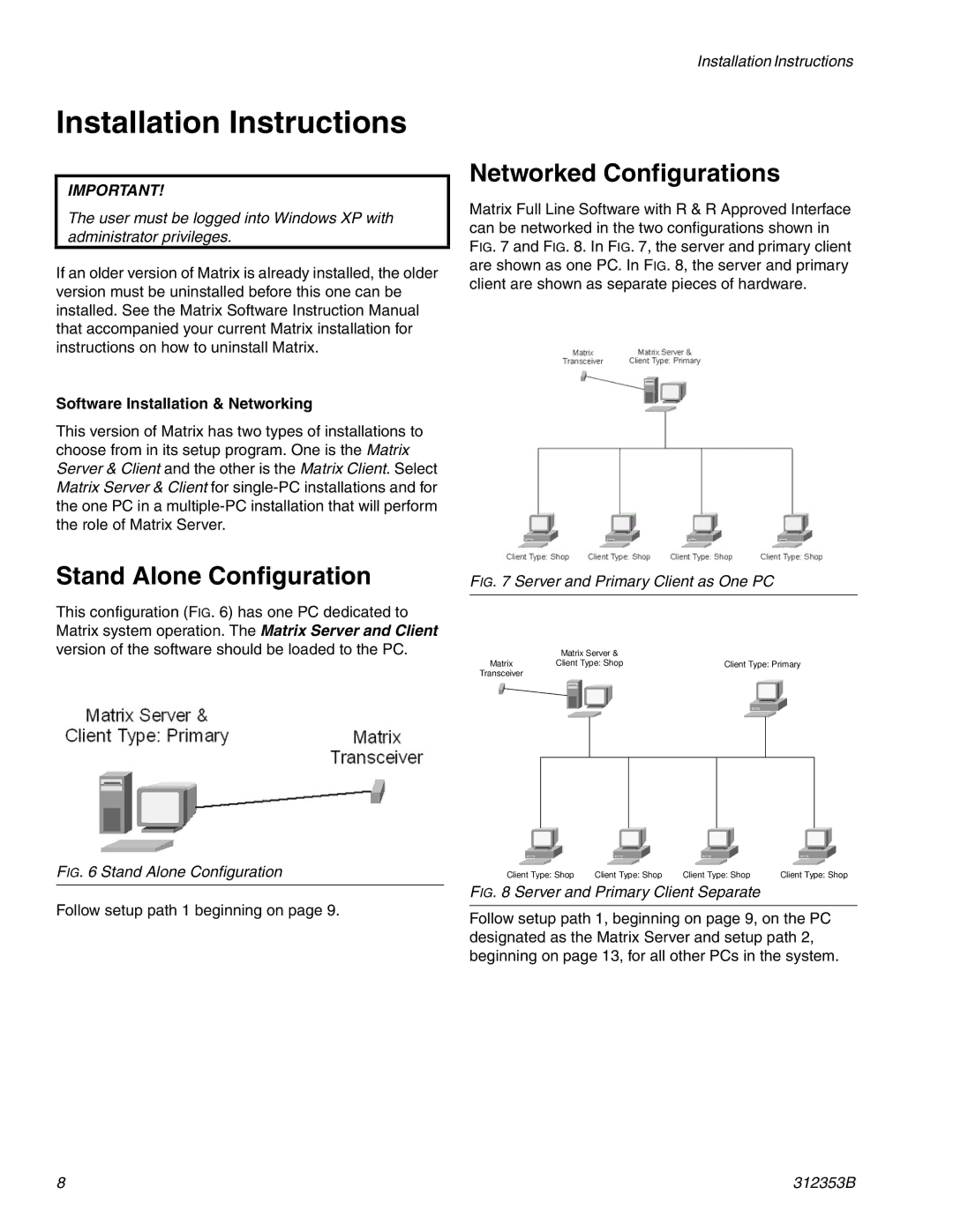 Graco 312353B instruction manual Installation Instructions, Stand Alone Configuration, Networked Configurations 