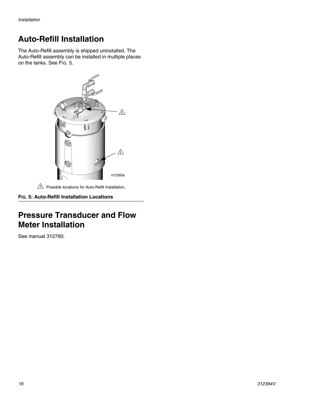 Graco 312394V important safety instructions Auto-Refill Installation, Pressure Transducer and Flow Meter Installation 