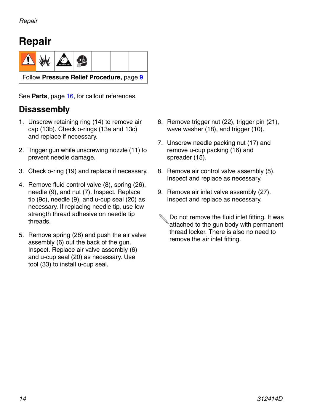 Graco 312414D important safety instructions Repair, Disassembly, Follow Pressure Relief Procedure 