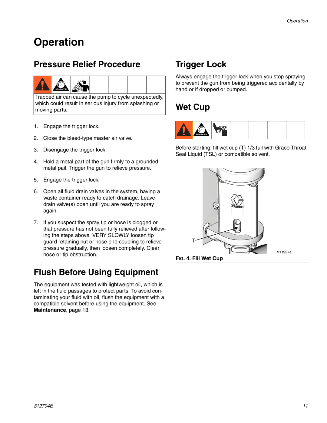 Graco 312794E important safety instructions Operation, Pressure Relief Procedure, Flush Before Using Equipment, Wet Cup 