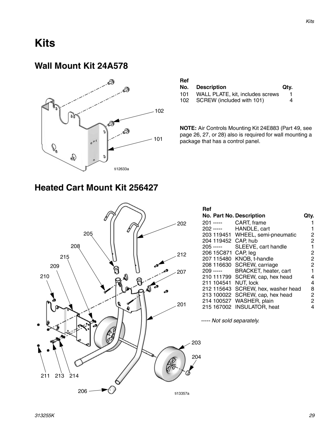 Graco 313255K Kits, Wall Mount Kit 24A578, Heated Cart Mount Kit, No. Part No. Description Qty 