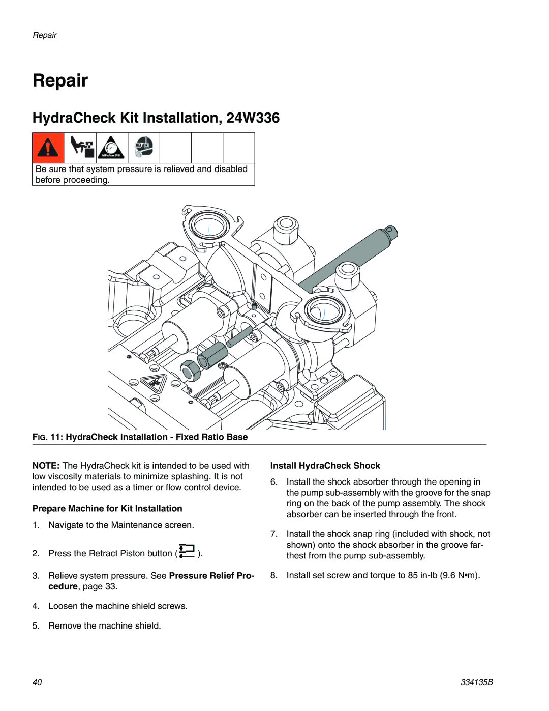 Graco 334135B Repair, HydraCheck Kit Installation, 24W336, Prepare Machine for Kit Installation 