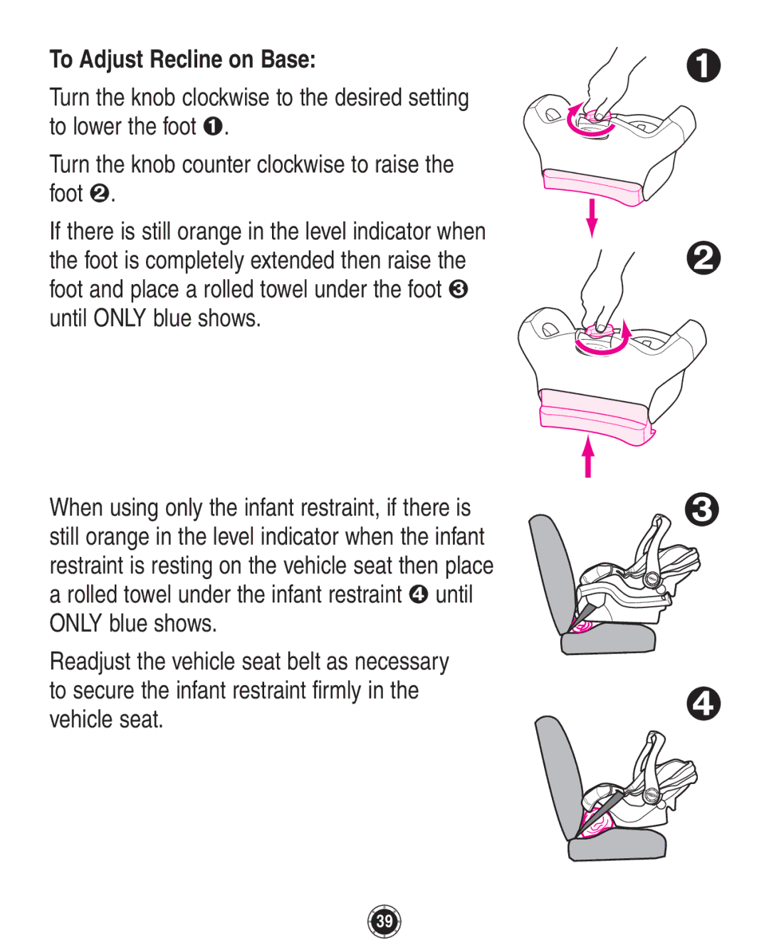 Graco 35, 1760658, 1760657 owner manual To Adjust Recline on Base 