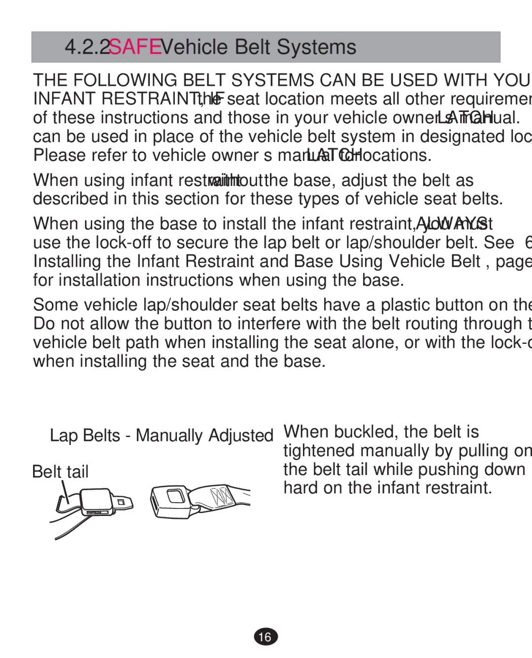 Graco 35 LX manual Safe Vehicle Belt Systems, ‡ Lap Belts Manually Adjusted 