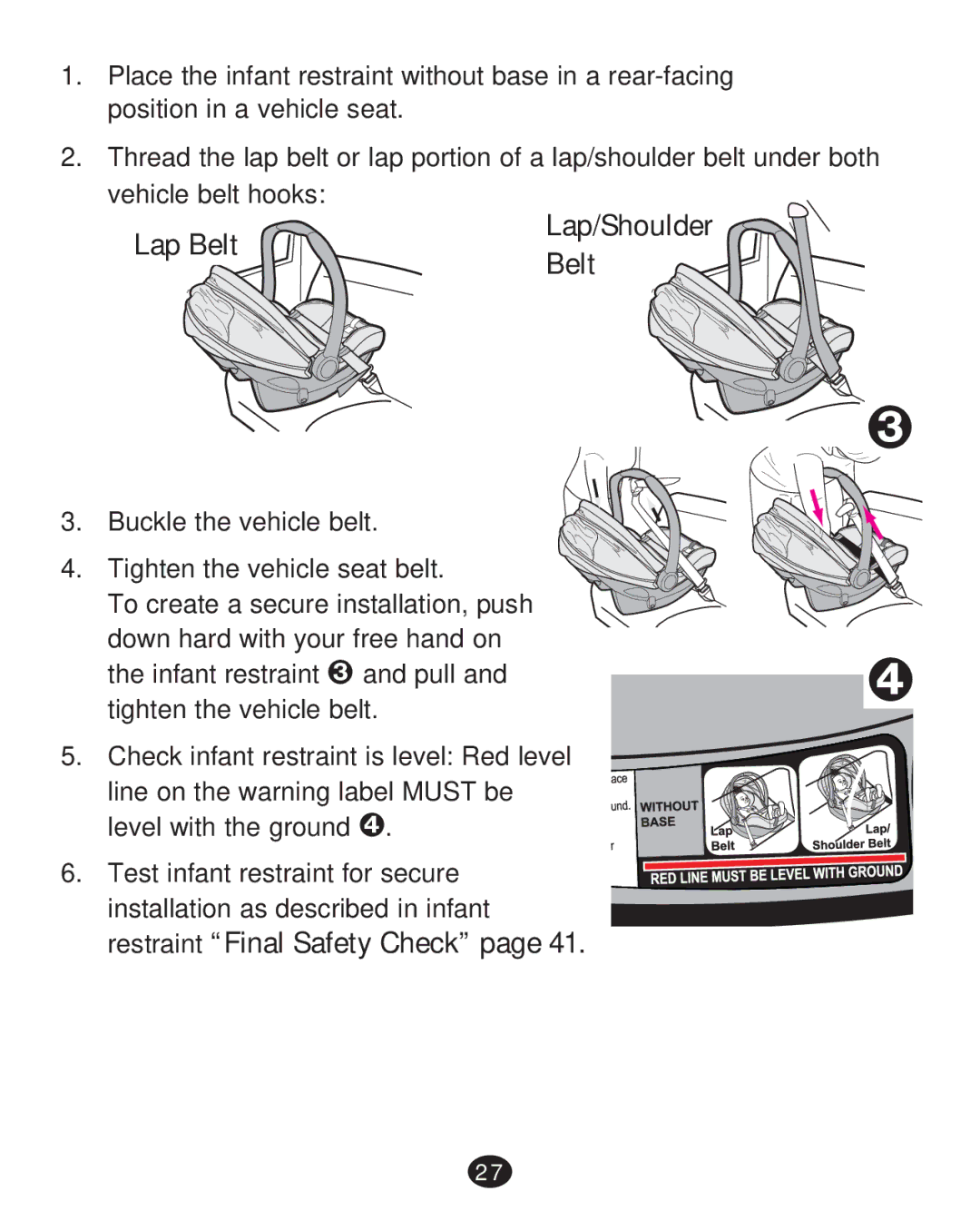 Graco 35 LX manual Lap Belt 