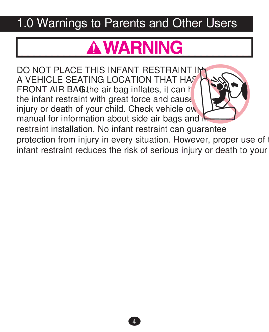 Graco 35 LX manual Do not Place this Infant Restraint 