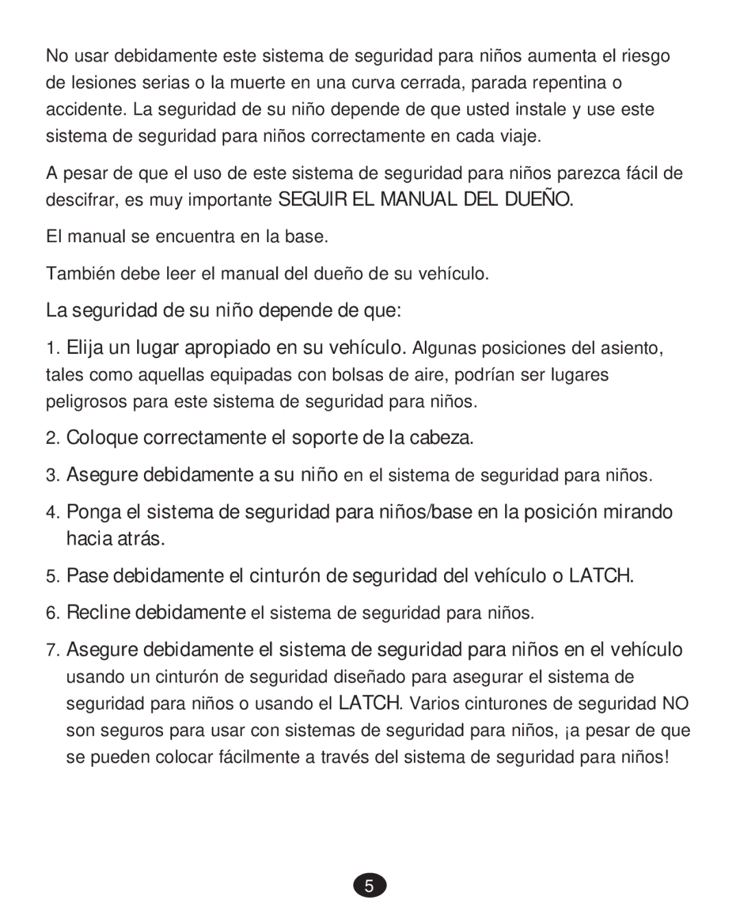 Graco 35 LX manual Recline debidamente el sistema de seguridad para niños 