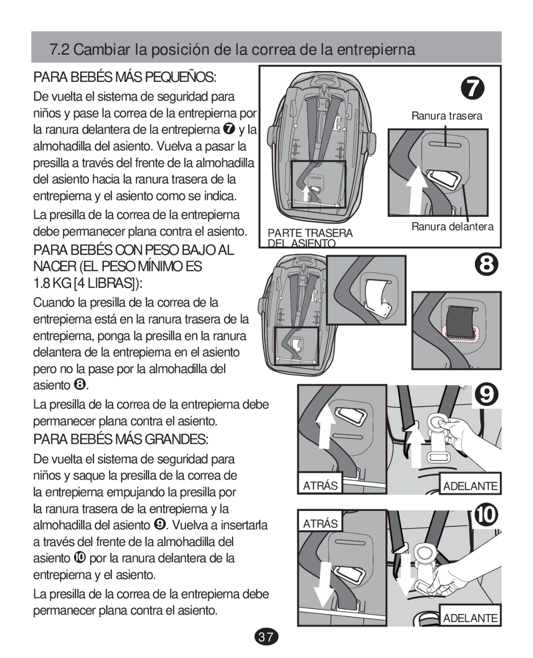 Graco 35 LX manual Cambiar la posición de la correa de la entrepierna, Para Bebés MÁS Pequeños, Para Bebés MÁS Grandes 