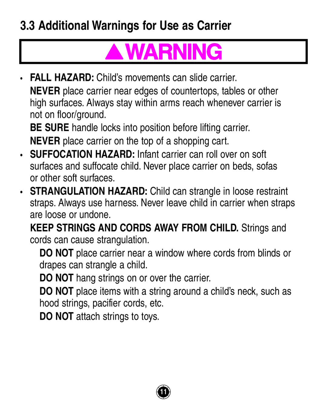 Graco 35 owner manual Additional Warnings for Use as Carrier 