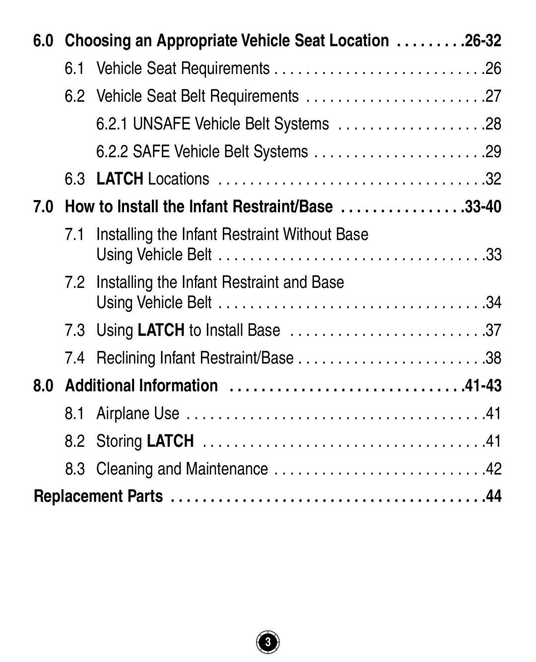 Graco 35 owner manual Installing the Infant Restraint Without Base 