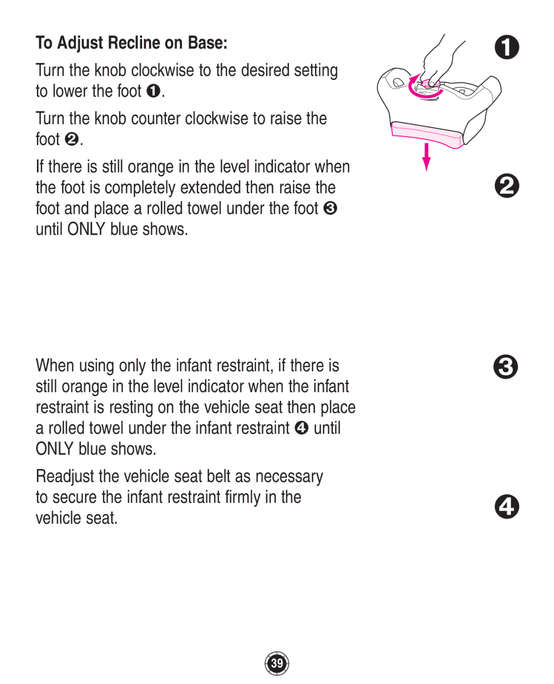 Graco 35 owner manual To Adjust Recline on Base 